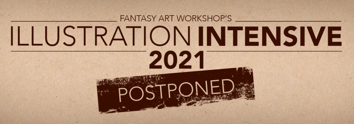 Fantasy Art Workshop's Illustration Intensive 2021 Postponed